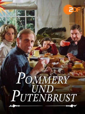 Pommery und Putenbrust (2002) - poster
