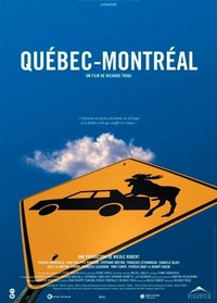 Québec-Montréal (2002) - poster