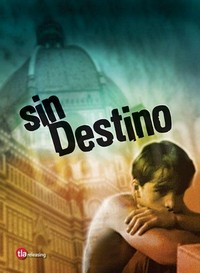 Sin Destino (2002) - poster