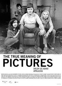 The True Meaning of Pictures: Shelby Lee Adams' Appalachia (2002) - poster