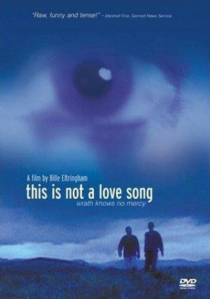 This Is Not a Love Song (2002) - poster