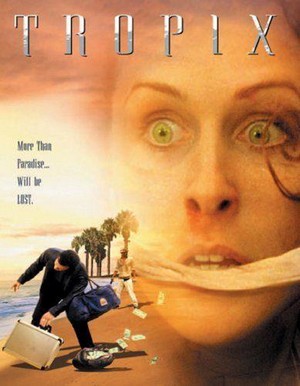 Tropix (2002) - poster