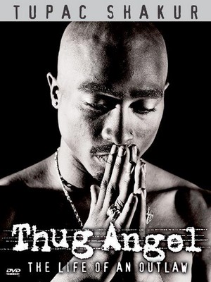 Tupac Shakur: Thug Angel (2002) - poster