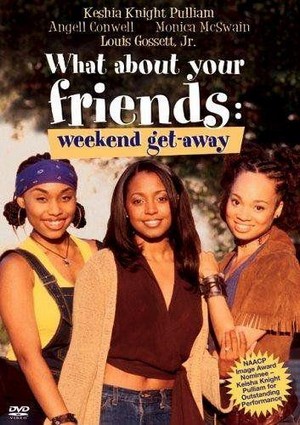 What about Your Friends: Weekend Getaway (2002) - poster