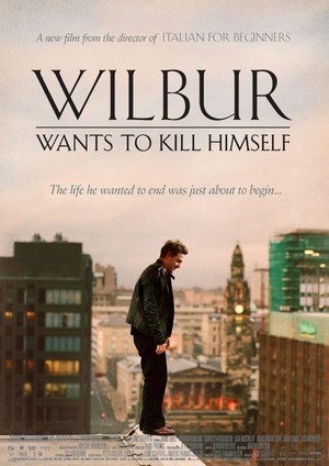Wilbur Wants to Kill Himself (2002) - poster