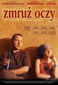 Zmruz Oczy (2002) - poster