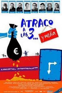 Atraco A Las 3... Y Media (2003) - poster