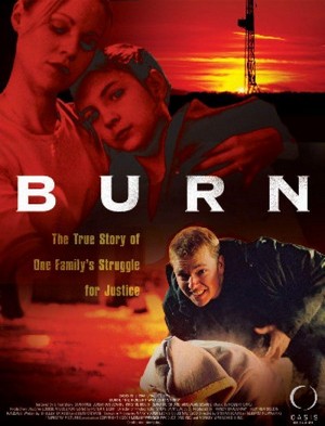 Burn: The Robert Wraight Story (2003) - poster