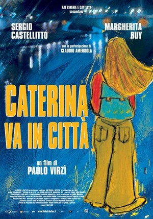 Caterina Va in Città (2003) - poster