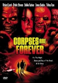 Corpses Are Forever (2003) - poster