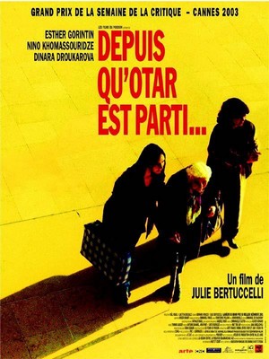 Depuis Qu'Otar Est Parti... (2003) - poster