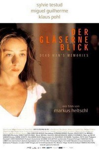 Der Gläserne Blick (2003) - poster