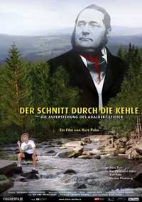 Der Schnitt durch die Kehle oder Die Auferstehung des Adalbert Stifter (2003) - poster