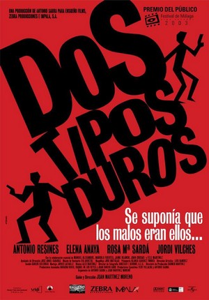 Dos Tipos Duros (2003) - poster