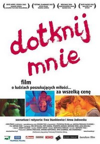 Dotknij Mnie (2003) - poster