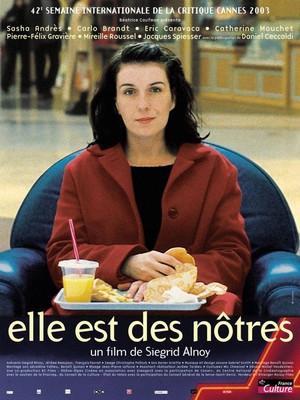 Elle Est des Nôtres (2003) - poster