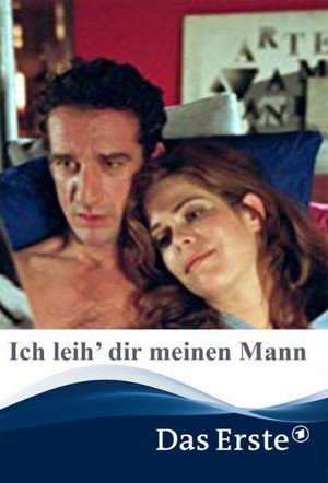 Ich Leih' Dir Meinen Mann (2003) - poster