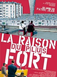 La Raison du Plus Fort (2003) - poster