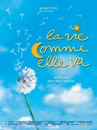 La Vie comme Elle Va (2003) - poster