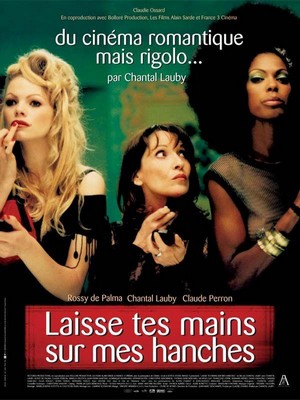 Laisse Tes Mains sur Mes Hanches (2003) - poster