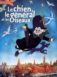 Le Chien, le Général et les Oiseaux (2003) - poster