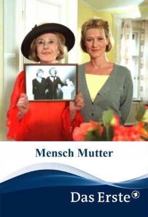 Mensch Mutter (2003) - poster