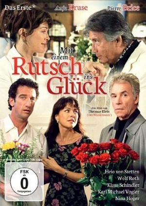 Mit Einem Rutsch ins Glück (2003) - poster