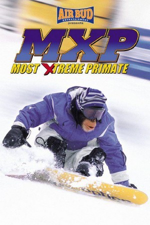 MXP: Most Xtreme Primate (2003) - poster