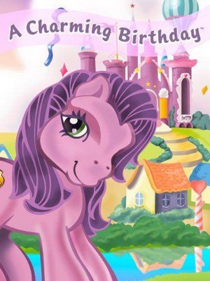 My Little Pony: A Charming Birthday (2003) - poster