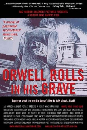 Orwell Rolls in His Grave (2003) - poster
