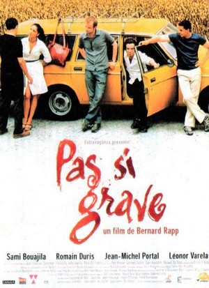 Pas Si Grave (2003) - poster