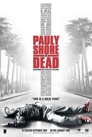 Pauly Shore Is Dead (2003) - poster