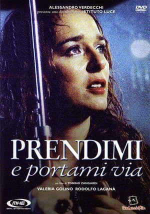 Prendimi e Portami Via (2003) - poster