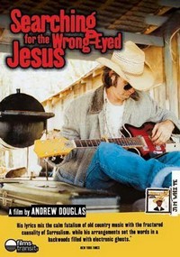 Searching for the Wrong-Eyed Jesus (2003) - poster