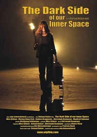 The Dark Side of Our Inner Space (2003) - poster