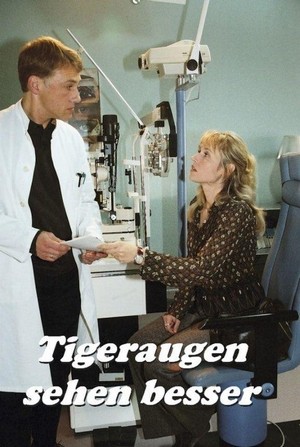Tigeraugen Sehen Besser (2003) - poster