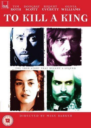 To Kill a King (2003) - poster