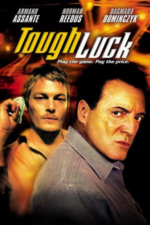 Tough Luck (2003) - poster
