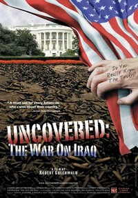 Uncovered: The Whole Truth about the Iraq War (2003) - poster