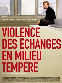 Violence des Échanges en Milieu Tempéré (2003) - poster