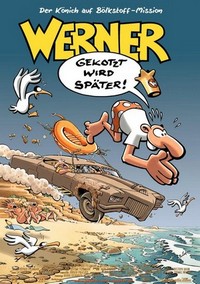 Werner - Gekotzt Wird Später! (2003) - poster