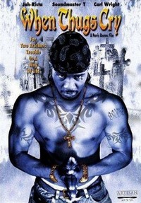 When Thugs Cry (2003) - poster