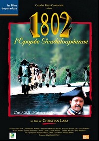 1802, l'Épopée Guadeloupéenne (2004) - poster