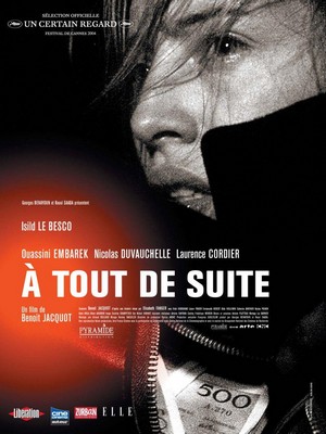 À Tout de Suite (2004) - poster