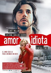 Amor Idiota (2004) - poster