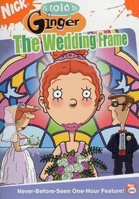 As Told by Ginger: The Wedding Frame (2004) - poster