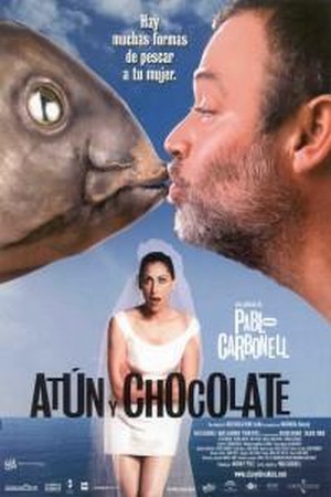 Atún y Chocolate (2004) - poster