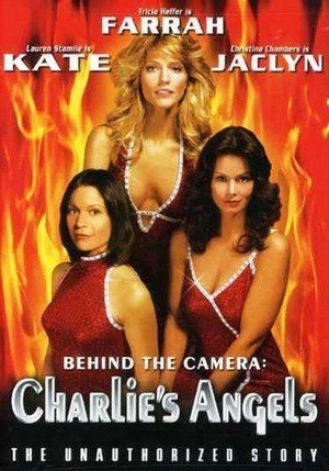 Behind the Camera: The Unauthorized Story of 'Charlie's Angels' (2004) - poster