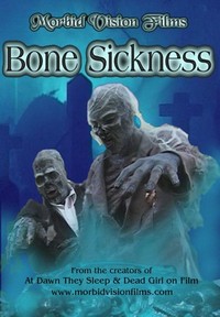 Bone Sickness (2004) - poster