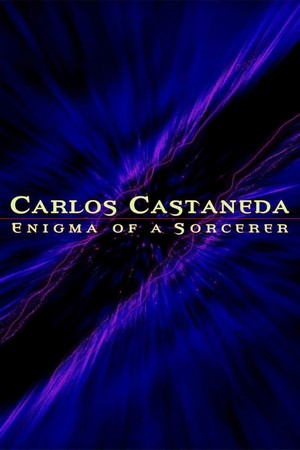 Carlos Castaneda: Enigma of a Sorcerer (2004) - poster